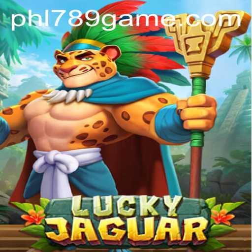 Experience the Thrill of the Latest Game: LuckyJaguar